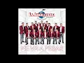 la arrolladora 2016 Ojalá Que Me Olvides