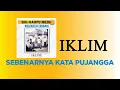 Download Lagu IKLIM - Sebenarnya Kata Pujangga (Original HQ) Lirik