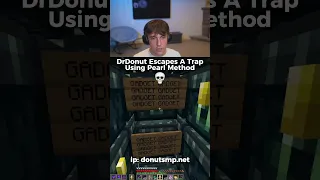DrDonut Escapes Trap Using Pearl Method DrDonutt