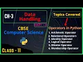 3 Data Handling Operators in Python Class - 11 Computer Science CBSE Python Codipy Mohit