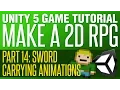Unity RPG Tutorial - Sword Animations