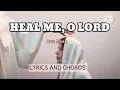 HEAL ME, O LORD | Don Moen LYRICS AND CHORDS