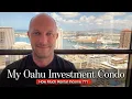 How Much Cash Flow My OAHU AirBnB Investment Property - 12 Month Update