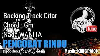 Download PENGOBAT RINDU Backing Track GITAR - Elvy Sukaesih - Chord Gm || KORG PA700 MP3