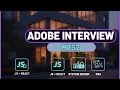 ADOBE Interview SECRETS EXPOSED MTS-2 Frontend heavy JS React DSA