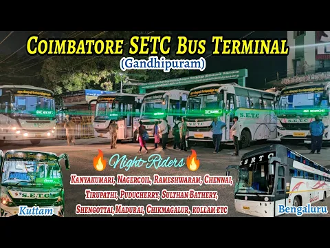 Download MP3 Coimbatore Gandhipuram Central bus Stand | Inter-state Buses | Kerala, Karnataka, Andhra Pradesh