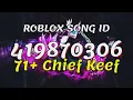 71 Chief Keef Roblox Song