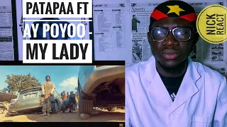 patapaa my lady ft ay poyoo official video gh reaction
