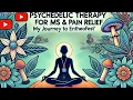 Psychedelic Therapy for MS Pain Relief My Journey to EntheoFest at the University of Michigan