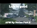 Download Lagu APM Rp Series Part 8: Life is good