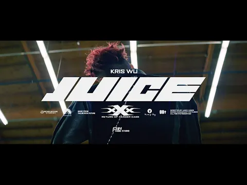 Download MP3 Kris Wu - Juice (Official Music Video)
