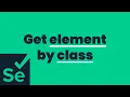 Find Element by Class Name Python Tutorial