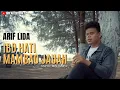 Download Lagu IBO HATI MAMBAO JAUAH || ARIF LIDA || OFFICIAL MUSIC VIDEO