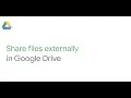 Share files externally in Google Drive