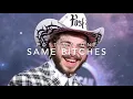 Post Malone - Same Bitches Ft G-Eazy YG 528 Hz Heal DNA Clarity Peace of Mind