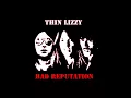 Thin Lizzy - Bad Reputation - HQ