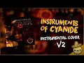 (INSTRUMENTS OF CYANIDE) INSTRUMENTAL COVER V2 - DAGames