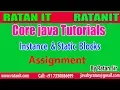 Core java Tutorials Instance Static Blocks By Ratan Sir