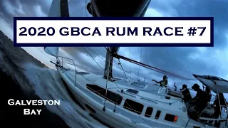 2020 GBCA Rum Race #7 – TEXAS SAILBOAT RACING