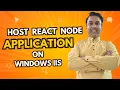 How to Host a React Node Application on AWS IIS Windows Server - Step-by-Step Guide
