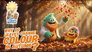 Why Do Leaves Change Color? | 🍁 Daytime Science for Kids | The Dr. Muppy Show®️
