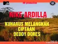Download Lagu NIKE ARDILLA - KUHARUS MELANGKAH