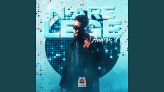 Andrei G - N-are lege