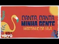Download Lagu Martinho Da Vila - Canta Canta, Minha Gente (Lyric Video)