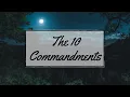 THE 10 COMMANDMENTS SCRIPTURES READ ALOUD WITH BACKGROUND MUSIC