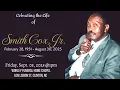 Celebrating the Life of Mr Smith Cox Jr