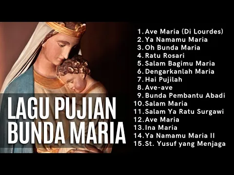 Download MP3 [Lagu Katolik] 15 Lagu Persembahan Bunda Maria selama Bulan Rosario, Mei 2022