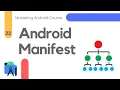 Android Manifest in Android Studio - Mastering Android