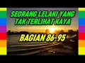 Download Lagu SEORANG LELAKI YANG TAK TERLIHAT KAYA BAGIAN 86-95