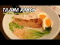 Tajima Ramen - One Of San Diego s Best Ramen Places