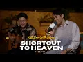 Download Lagu SHORTCUT TO HEAVEN (Live) - Lullaboy #LetsJamWithJames