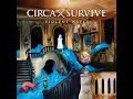 Birth of The Economic Hit Man - Circa Survive