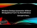 Windows Desktop Automation Without WinAppDriver Let s Try NovaWindows