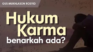 hukum karma apakah benar ada gus mukhlason rosyid tayang lagi