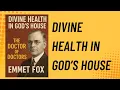 Lagu Divine Health in God’s House | Emmet Fox — The Doctor of Doctors (Spiritual Healing Wisdom)