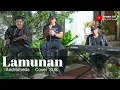 Download Lagu Lamunan - Andromeda | Cover by SUS
