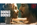 Download Lagu 'Boond Boond' Full AUDIO SONG | Roy | Ankit Tiwari | T-SERIES