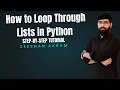How to Loop Through Lists in Python Master Python Loops for Beginners Python Tutorial 29