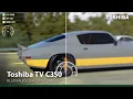 Toshiba TV C350 - For Unforgettable Gaming