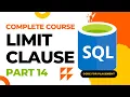 The LIMIT Clause SQL Complete Course
