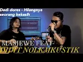 Download Lagu Dedi dores - Hilangnya Seorang Kekasih cover Nolkmkustik ft Masjewe
