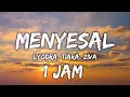 Download Lagu Menyesal - Lyodra, Tiara, Ziva ( 1 jam + Lirik )