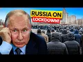 Russia on Lockdown — Putin’s War Turns Against His Own People #UkraineRussiaWar