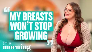 'My Size 30U Boobs Weigh 27KG and Will Never Stop Growing!' | This Morning