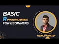 R Programming for Beginners Bangla Tutorial Moinur Rahman JURS