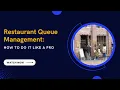 How to Manage Restaurant Queue Like A Pro
